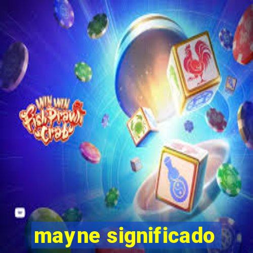 mayne significado